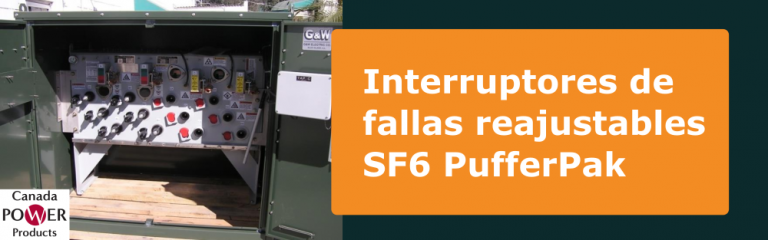 Interruptores de fallas reajustables SF6 PufferPak