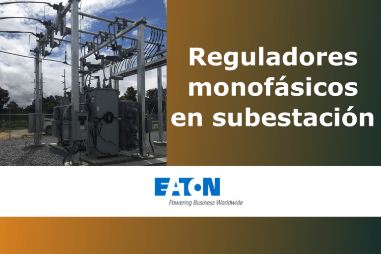 Reguladores monofásicos en subestación