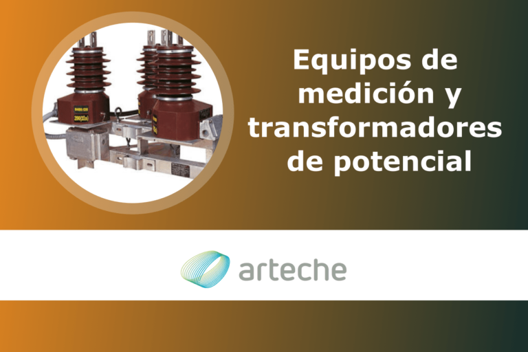 Equipos de medición y transformadores de potencial