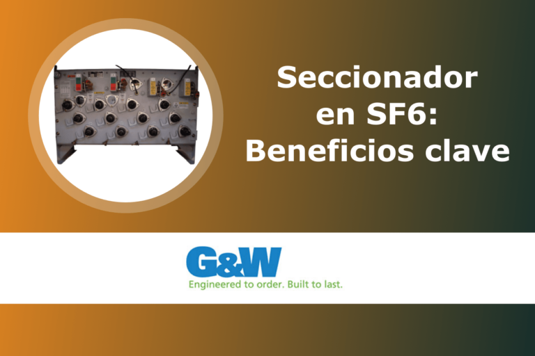 Seccionador en SF6: Beneficios clave