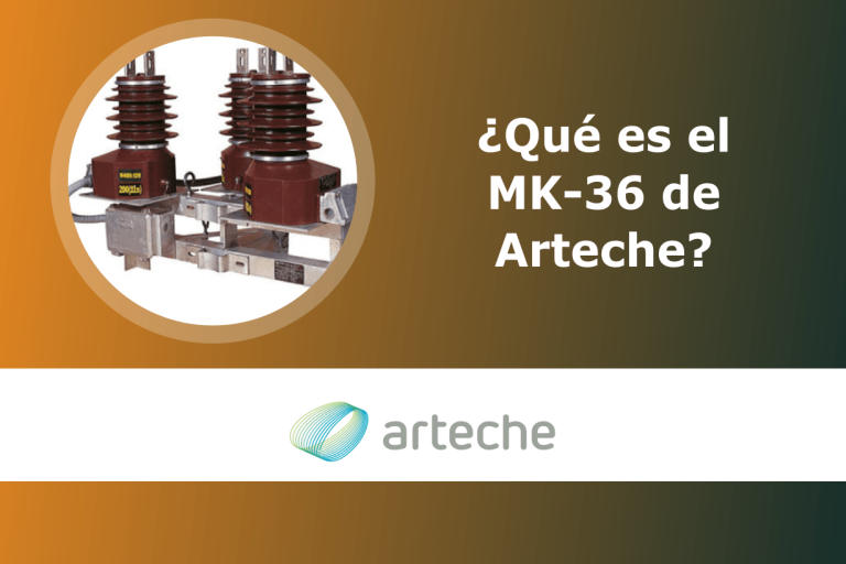 ¿Qué es el MK-36 de Arteche?