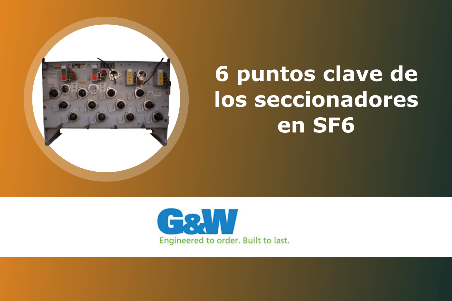 6 puntos clave de los seccionadores en SF6