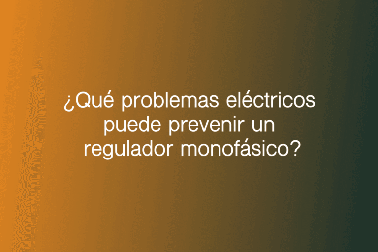 ¿Qué problemas eléctricos puede prevenir un regulador monofásico?