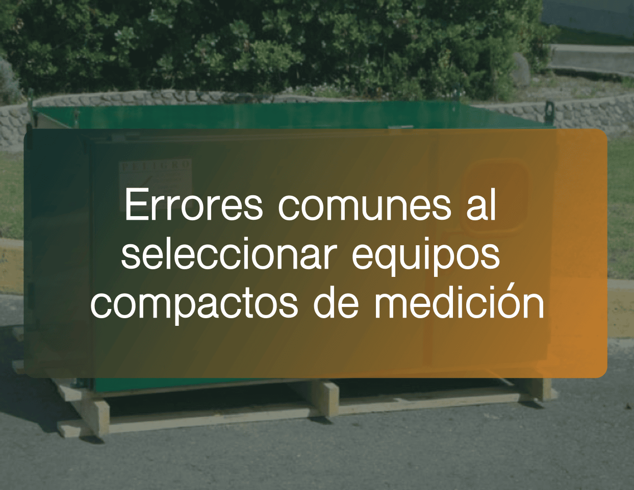 Errores comunes al seleccionar equipos compactos de medición